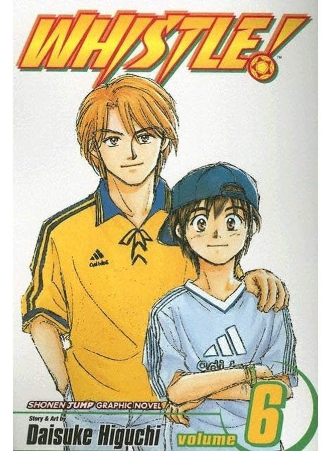 Whistle!, Vol. 06: Be There: Volume 6